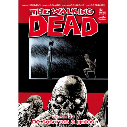 The Walking Dead Vol 23 De susurros a gritos